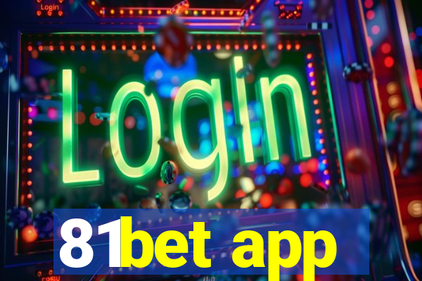 81bet app